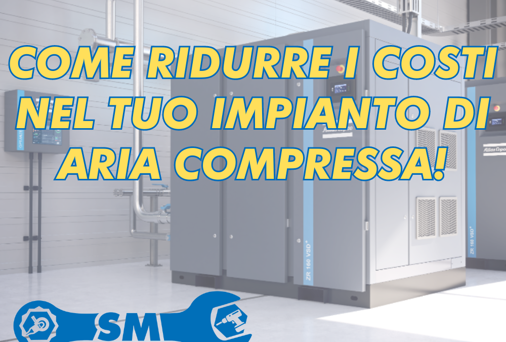 Sai che la produzione di aria compressa può valere fino al 40% del costo energetico totale del tuo stabilimento produttivo?